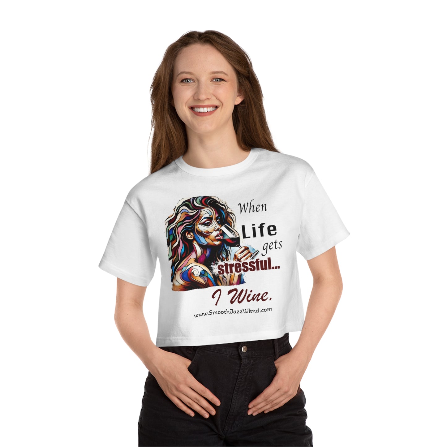 When Life Gets Stressful...Champion Women's Heritage Cropped T-Shirt